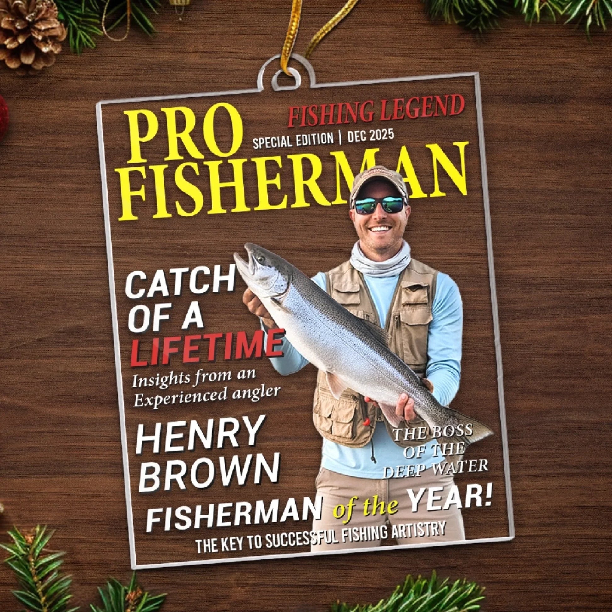 Custom Photo Acrylic Ornament - Personalized Christmas Birthday Fishing Gifts For Fisherman - Hooked On Greatness